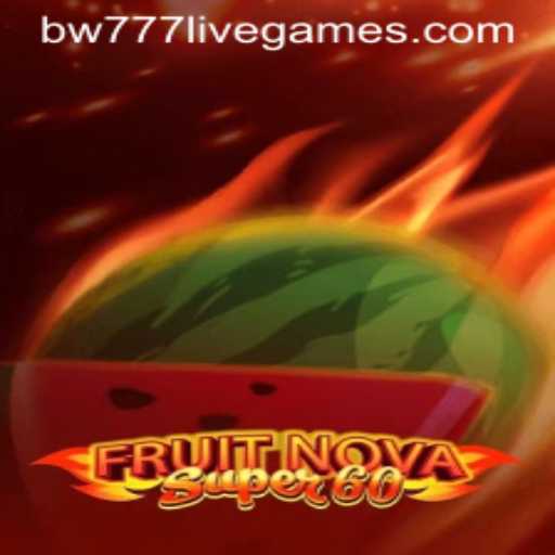 FruitNovaSuper60: An Exciting Journey into the World of Gaming