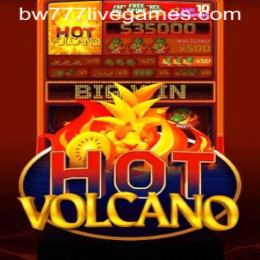 Exploring HotVolcano: A Thrilling Adventure with bw777